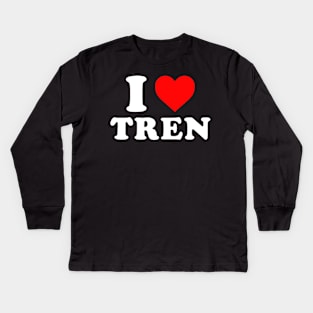 I love Tren Funny Gym Fitness Kids Long Sleeve T-Shirt